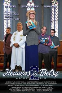 Heavens to Betsy 2 (2019)
