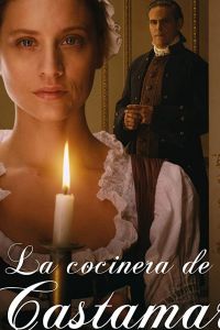 Кухарка из Кастамара 1 сезон 